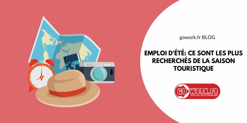 Emploi d'été: ce sont les plus recherchés de la saison touristique