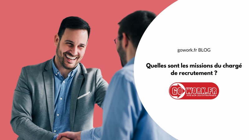 Quelles sont les missions du chargé de recrutement ?
