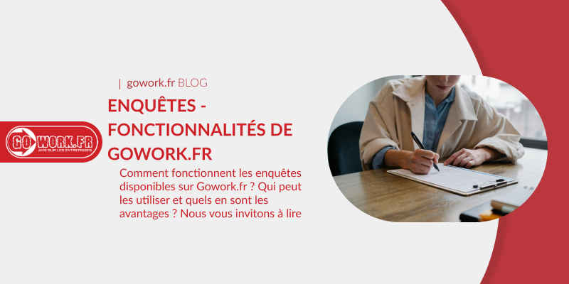 Enquêtes - fonctionnalités de GoWork.fr