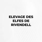 avis ELEVAGE DES ELFES DE RIVENDELL